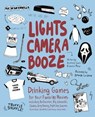 Lights Camera Booze - Kourtney Jason ; Lauren Metz - 9781612432540