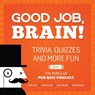 Good Job, Brain - Karen Chu ; Colin Felton ; Dana Nelson - 9781612436005
