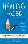 Healing with CBD - Eileen Konieczny ; Lauren Wilson - 9781612438511