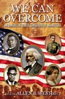 We Can Overcome - Lt. Col. Allen B. West - 9781612544489