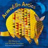 ARMADILLO ANTICS - Bill Martin - 9781612545479