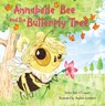 Annabelle Bee and the Butterfly Tree - Debra Raso O'Connor - 9781612545868