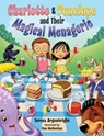 Charlotte and Penelope and Their Magical Menagerie - Teresa Argenbright - 9781612546599