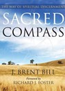 Sacred Compass - J. Brent Bill - 9781612612508