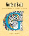 Words of Faith: A Coloring Book to Bless and De-Stress - Paraclete Press - 9781612617671