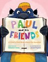 Paul and His Friends - Rebekah McLeod Hutto - 9781612619453