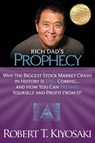 Rich Dad's Prophecy - Robert T. Kiyosaki - 9781612680255