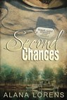 Second Chances - Alana Lorens - 9781612710822