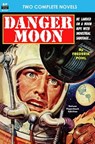 Danger Moon & The Hidden Universe - Ralph Milne Farley - 9781612871745