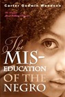 The Mis-Education of the Negro - Carter Godwin Woodson - 9781612930206