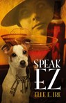 Speak EZ - Elle E Ire - 9781612943114
