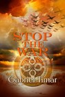 Stop the War - Gabriel Timar - 9781613093825