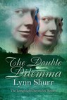 The Double Dilemma - Lynn Shurr - 9781613094167