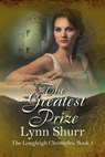 The Greatest Prize - Lynn Shurr - 9781613094334