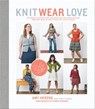 Knit Wear Love - Amy Herzog ; Karen Pearson - 9781613123461