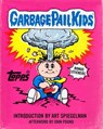 Garbage Pail Kids - The Topps Company ; John Pound - 9781613123645