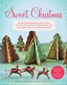 Sweet Christmas - Sharon Bowers ; David Bowers - 9781613124024