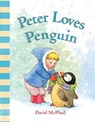 Peter Loves Penguin - David McPhail - 9781613126776