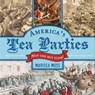 America's Tea Parties - Marissa Moss - 9781613129159