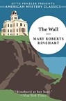 The Wall - Mary Roberts Rinehart - 9781613162118