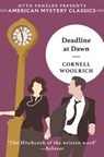 Deadline at Dawn - Cornell Woolrich - 9781613163269