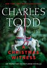 A Christmas Witness - Charles Todd - 9781613166895