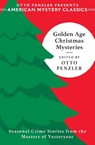 Golden Age Christmas Mysteries - Otto Penzler - 9781613167021