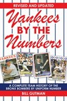 Yankees by the Numbers - Bill Gutman - 9781613218006