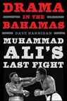 Drama in the Bahamas - Dave Hannigan - 9781613218990