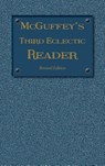 McGuffey's Third Eclectic Reader - William Holmes McGuffey - 9781613220733