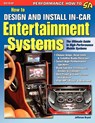 How to Design and Install In-Car Entertainment Systems - Jefferson Bryant - 9781613250754