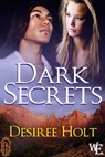 Dark Secrets - Desiree Holt - 9781613332689