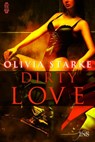 Dirty Love - Olivia Starke - 9781613335697