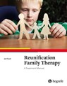 Reunification Family Therapy - Jan Faust - 9781613344910
