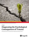 Diagnosing the Psychological Consequences of Trauma - Jan Gysi - 9781613346365