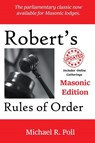 Robert's Rules of Order - Michael R. Poll - 9781613426982