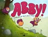 Abby: Curled Up and On A Roll - Paige Walshe - 9781613452660
