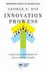 Innovation Prowess - George S. Day - 9781613630280