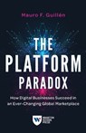 The Platform Paradox - Mauro F. Guillen - 9781613631164