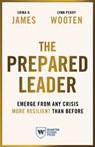 The Prepared Leader - Erika H. James ; Lynn Perry Wooten - 9781613631638
