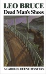 Dead Man's Shoes - Leo Bruce - 9781613732670