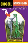 Oddball Michigan - Jerome Pohlen - 9781613748930