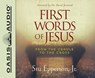 First Words of Jesus -  - 9781613758779