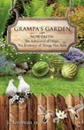 Grampa's Garden - Jc Forsman - 9781613798775