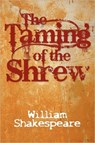 The Taming of the Shrew - William Shakespeare - 9781613820711
