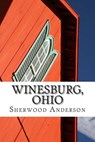Winesburg, Ohio - Sherwood Anderson - 9781613823347