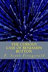 The Curious Case of Benjamin Button - F. Scott Fitzgerald - 9781613824740