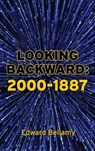 Looking Backward - BELLAMY,  Edward - 9781613827055