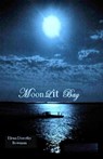 MoonLit Bay - Elena Dorothy Bowman - 9781613861622