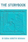 The Storybook - Elena Dorothy Bowman - 9781613862759
